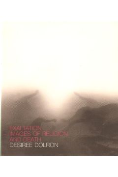 Desirée Dolron Desiree Dolron Exaltation Images Religion Death 1067