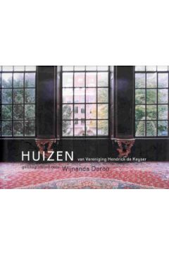 Wijnanda Deroo Huizen van Vereniging Hendrick de Keyser 1254