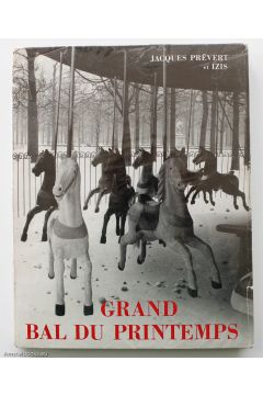 Izis Bidermanas, Jacques Prévert Grand bal du printemps 1338