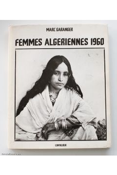 Marcis Garanger Femmes Algeriennes 1960 1700