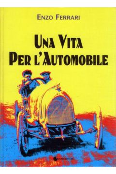 Enzo Ferrari Una Vita per l’Automobile 1708