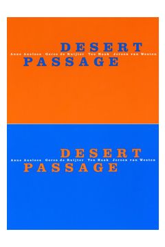 Gerco de Ruijter, Jeroen van Westen, Anne Ausloos, Ton Haak Desert Passage 2052