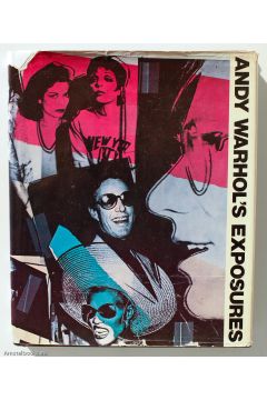 Andy Warhol, Bob Colacello Andy Warhol's Exposure 272