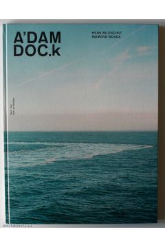 Henk Wildschut, Raimond Wouda A'dam Doc.k 275