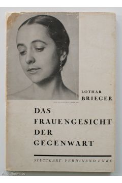 Lothar Brieger Das frauengesicht der gegenwart 2514