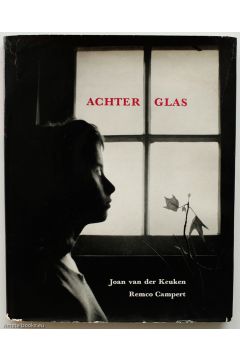 Joan van der Keuken / Remco Campert Achter glas 733