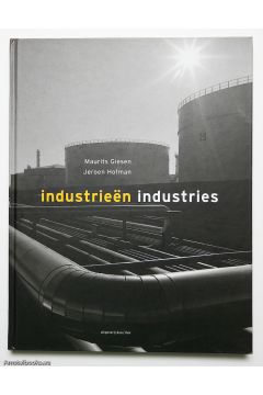 Jeroen Hofman / Maurits Giesen Industrieën / Industries 337