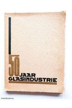 Berlage H.P. / K. Wasch / A.D. Copier 50 jaar glasindustrie 389