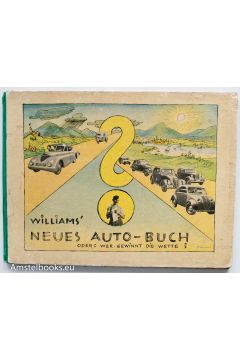 Christian Nicolai, Oscar Nerlinger, Heinz Luedecke Williams'  Neues Autobuch  oder  Wer gewinnt die Wette? 668