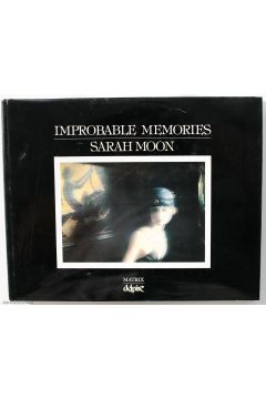 Sarah Moon Improbable Memories 811