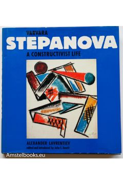 Varvara Fedorovna Stepanova, Alexander Lavrentiev Varvara Stepanova A Constructivist Life 921