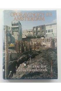 Jan Baart, Wiard Krook Opgravingen in Amsterdam. 20 jaar stadskernonderzoek 1465