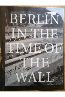 John R. Gossage, Gerry Badger Berlin in the Time of the Wall 1496
