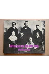 Michael Lesy Wisconsin Death Trip 1737