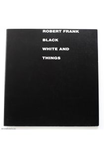 Robert Frank Black white and things 1772
