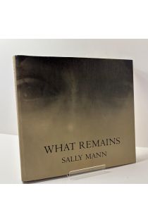 Sally Mann What remains 1916