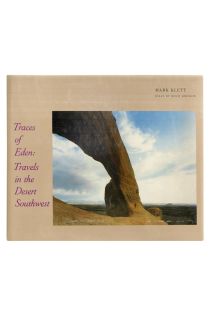 Mark Klett Traces of Eden: Travels in the Desert Southwest 1950