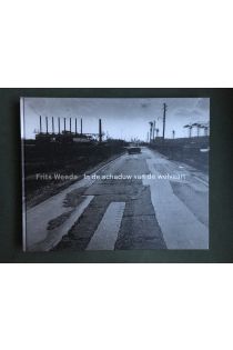 Frits Weeda, Rik Suermondt Frits Weeda: In De Schaduw Van De Welvaart - Amsterdam 1958-1965 2034