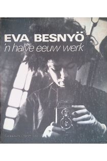 Eva Besnyö, Tineke de Ruiter Eva Besnyö: 'n halve eeuw werk 2093
