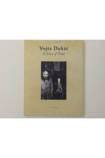 Vojta Dukát, Els Barents, Flip Bool, Lily van Ginneken A Slice of Time 2211