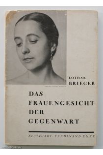 Lothar Brieger Das frauengesicht der gegenwart 2514
