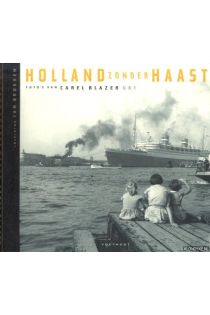 Carel Adriaan Blazer, Jan Brokken Holland zonder haast 5: foto's van Carel Blazer 2775