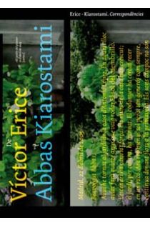Varios autores Erice - Kiarostami. Correspondences 2785