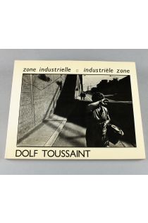 Dolf Toussaint Industrial zone / Industrielle zone 647