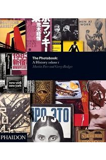 Martin Parr, Gerry Badger The Photobook: A History, Vol. 1 759