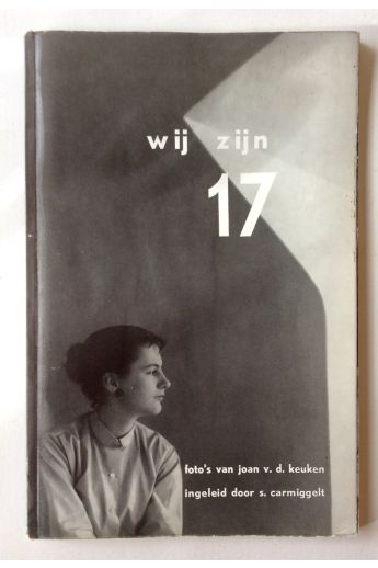 Johan van der Keuken Wij zijn 17. (We are seventeen). Foto's van Joan v.d. Keuken 134