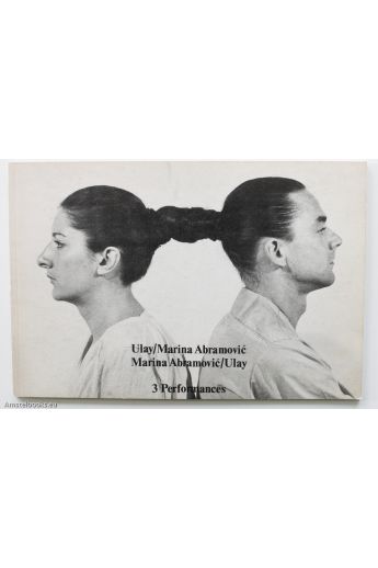 Marina Abramović, Ulay Relation / Works 3 Performances 1351
