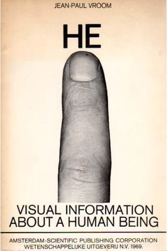 Jean-Paul Vroom He: Visual Information about a Human Being 179