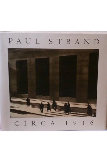 Paul Strand Paul Strand Circa 1916 1721