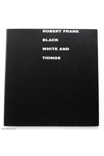 Robert Frank Black white and things 1772