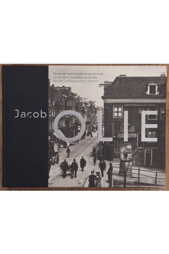 Jacob Olie Amsterdam Gefotogrefeerd Aan Het Eind Van De 19 De Eeuw 1895