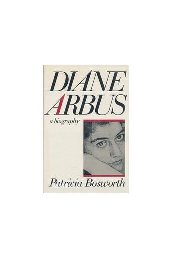 Patricia Bosworth Diane Arbus, a Biography 224