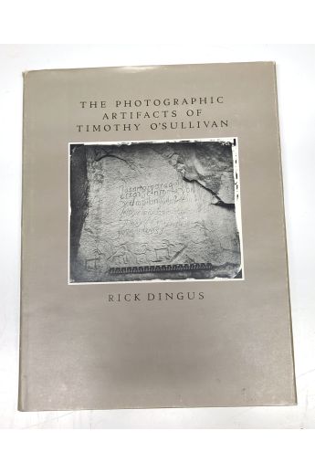 Rick Dingus The Photographic Artifacts of Timothy O'Sullivan 2036
