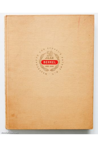 Kees Molkenboer, A. Glavimans 50 jaar Berkel 1898-1948: Een Halve Eeuw Berkel 2145