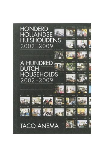 Taco Anema, Fred Feddes Honderd Hollandse Huishoudens 2002-2009 / A Hundred Dutch Households  2002-2009 2151