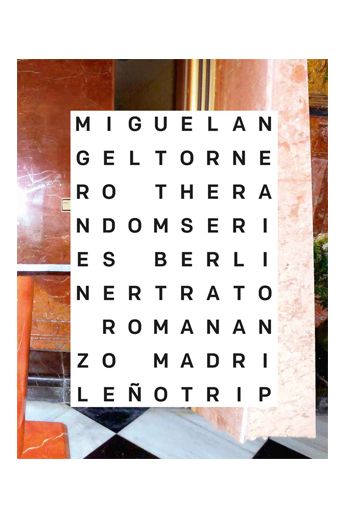 Miguel Ángel Tornero The Random Series - berliner trato 2236