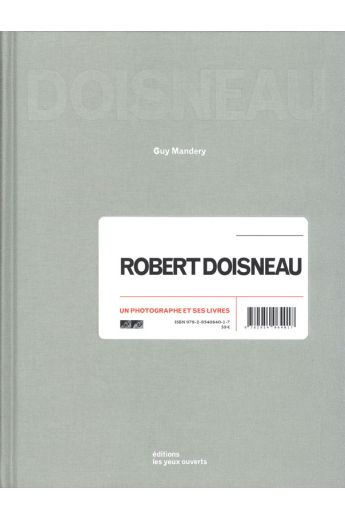 Guy Mandery, Robert Doisneau Robert Doisneau / un photographe et ses livres 2245