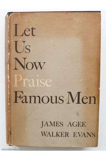 Walker Evans, James Rufus Agee Let Us Now Praise Famous Men: Three Tenant Families 2258