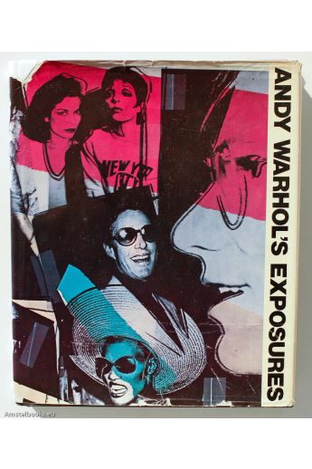 Andy Warhol, Bob Colacello Andy Warhol's Exposure 272