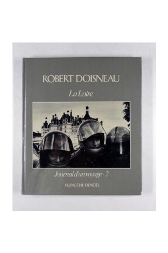 Robert Doisneau La Loire: Journal d'un Voyage 2 2336