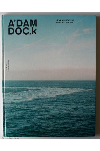 Henk Wildschut, Raimond Wouda A'dam Doc.k 275