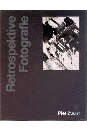 Kees Broos, Piet Zwart Piet Zwart: Retrospektive Fotografie 2432