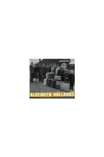Bert van Meerendonk / M. de Vries Algemeen Hollands druk 1 ben van Meerendonk en zijn Fotopersbureau 299