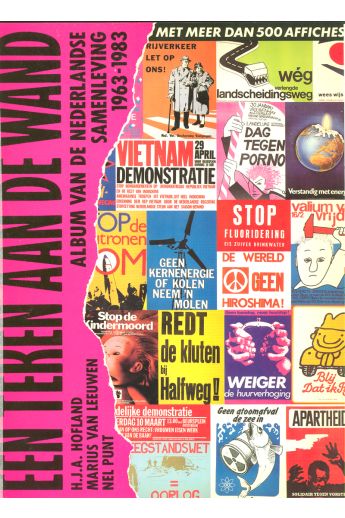 H. J. A Hofland Een teken aan de wand. Album van de Nederlandse samenleving 1963 - 1983 2505