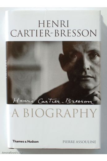 Henri Cartier-Bresson, Pierre Assouline Henri Cartier-Bresson: The Biography 300