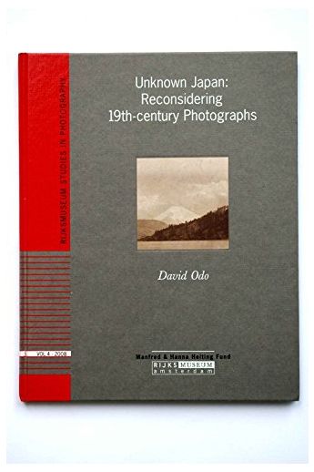 David Odo Unknown Japan: Reconsidering 19th-century Photographs 2630